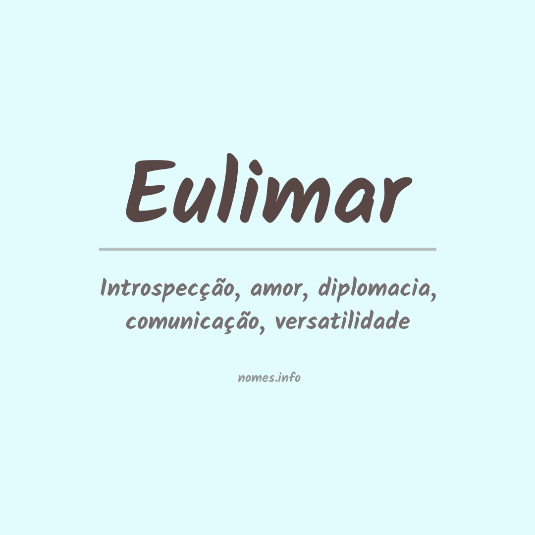 Significado do nome Eulimar