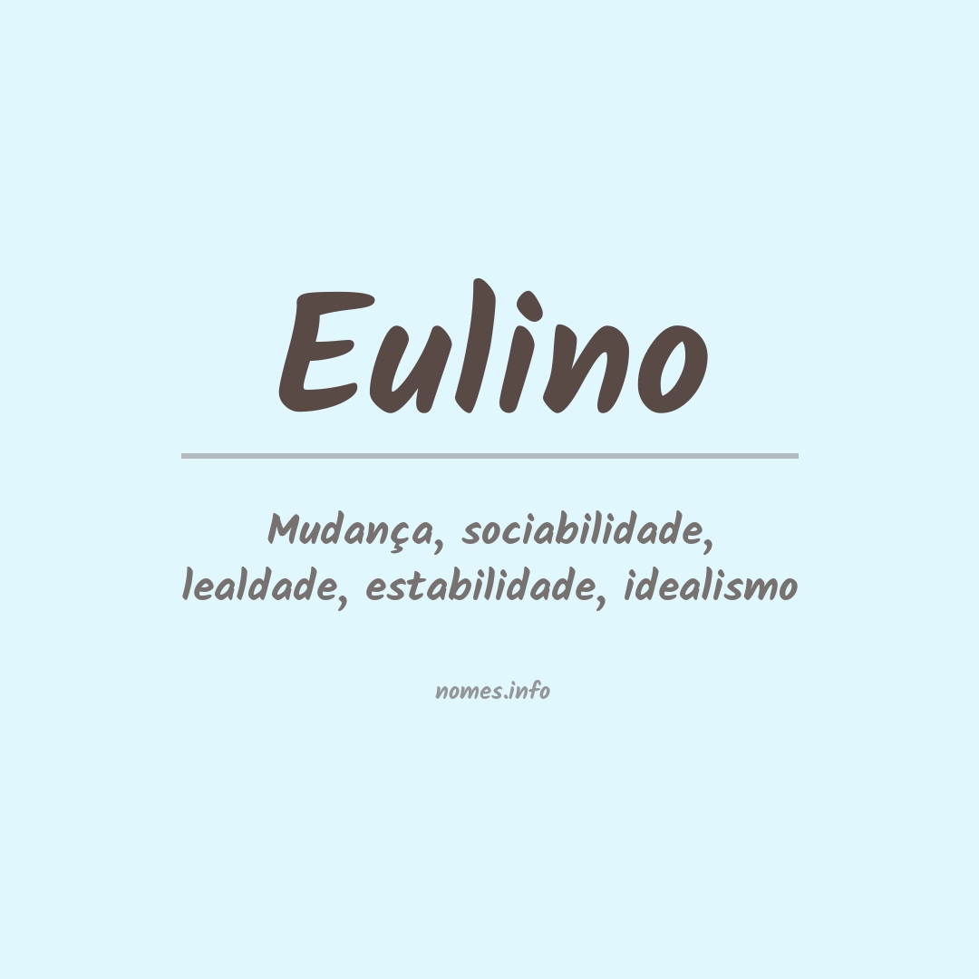 Significado do nome Eulino