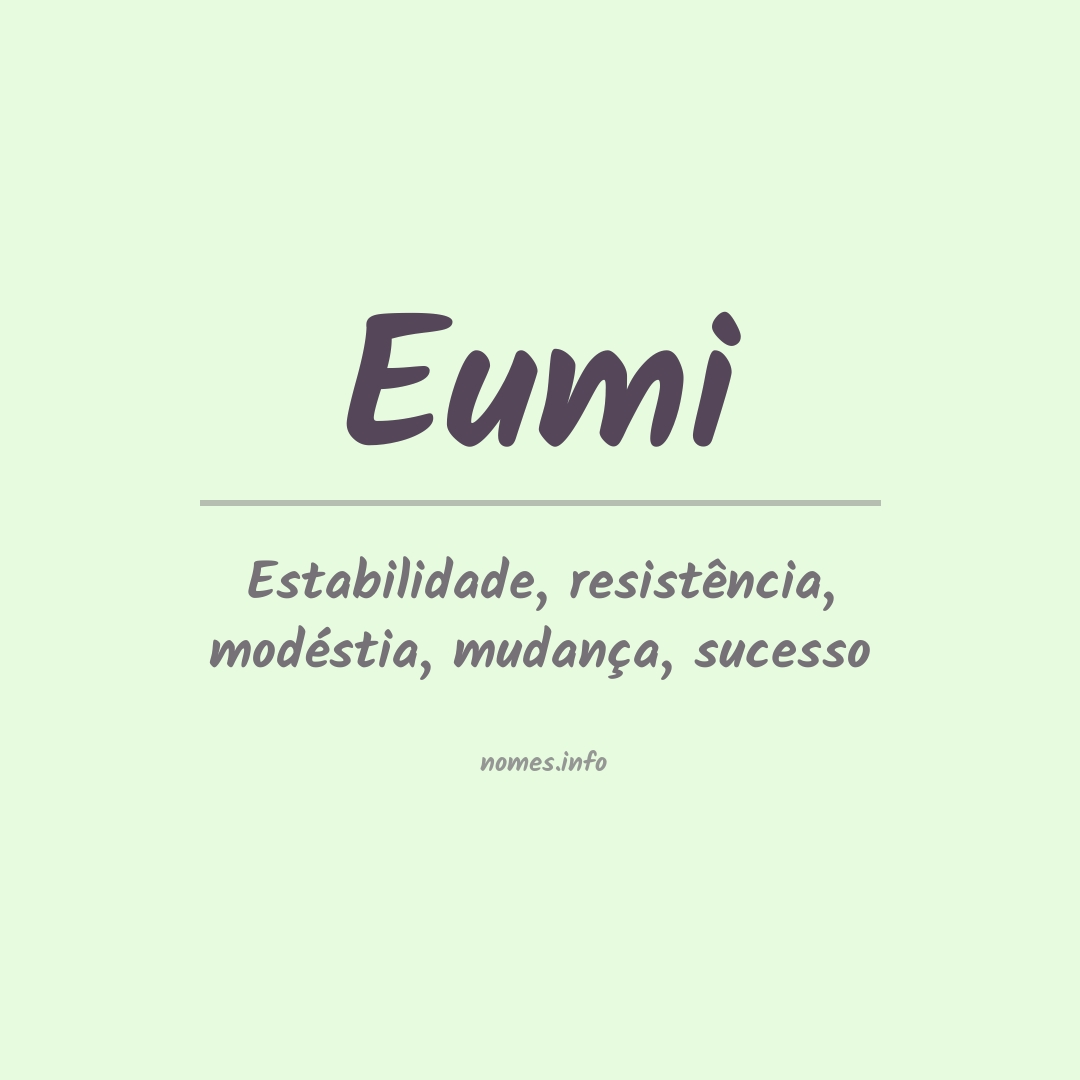 Significado do nome Eumi