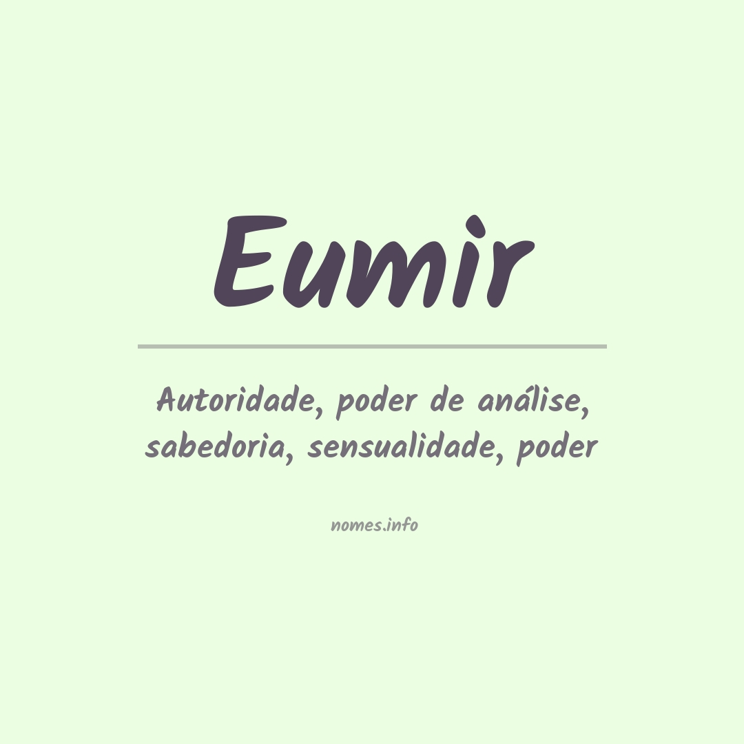 Significado do nome Eumir