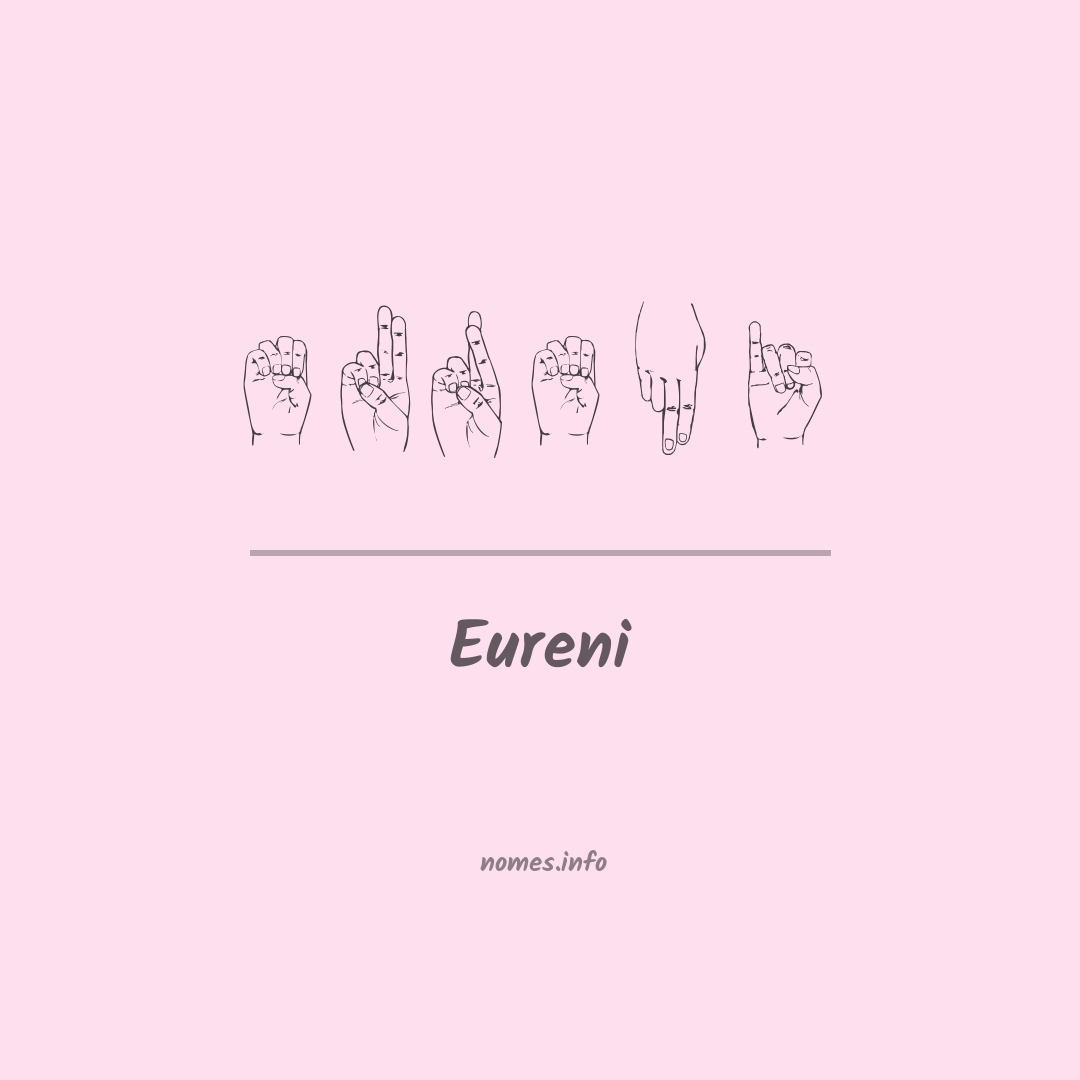 Eureni em Libras