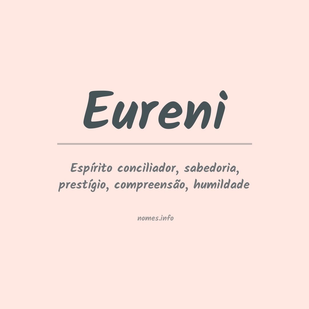Significado do nome Eureni