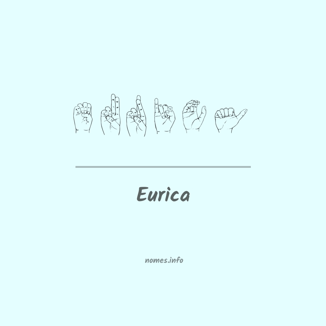 Eurica em Libras