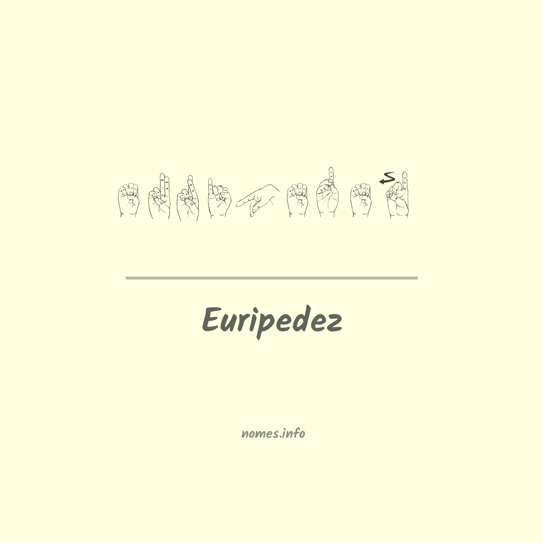 Euripedez em Libras