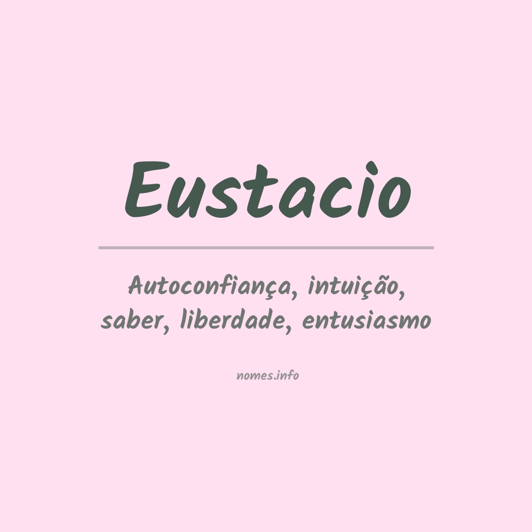 Significado do nome Eustacio