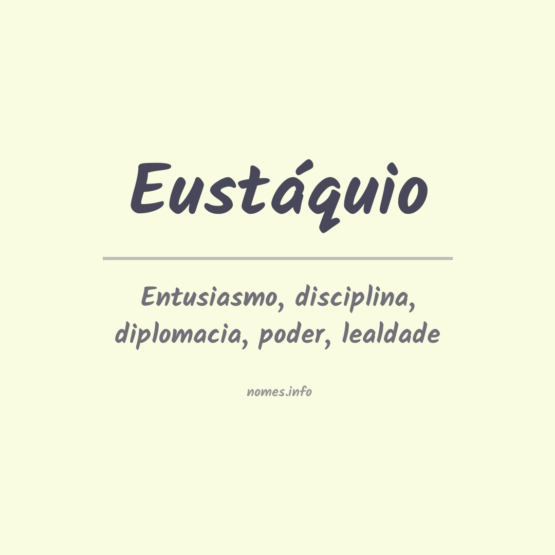 Significado do nome Eustáquio