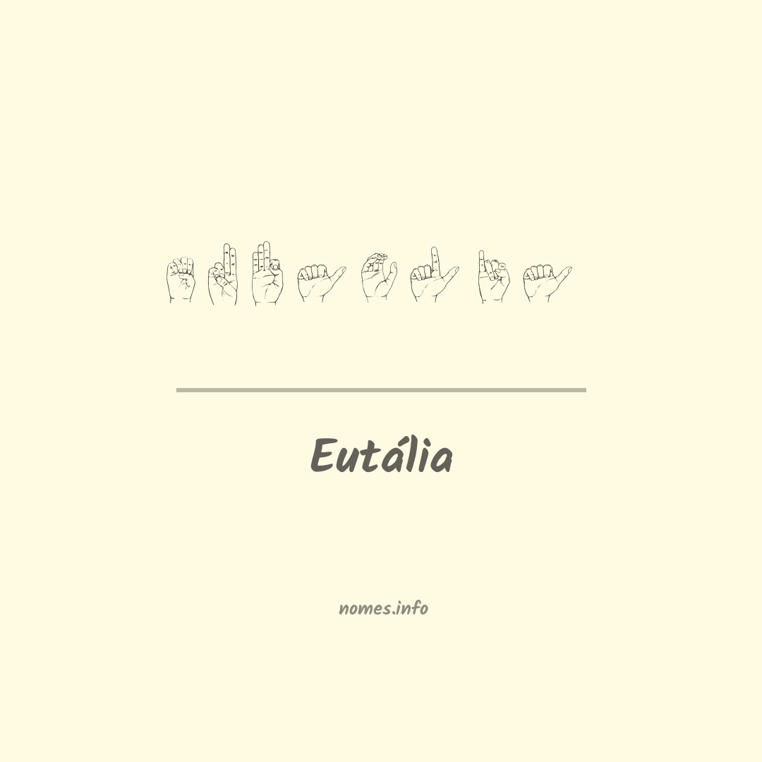 Eutália em Libras