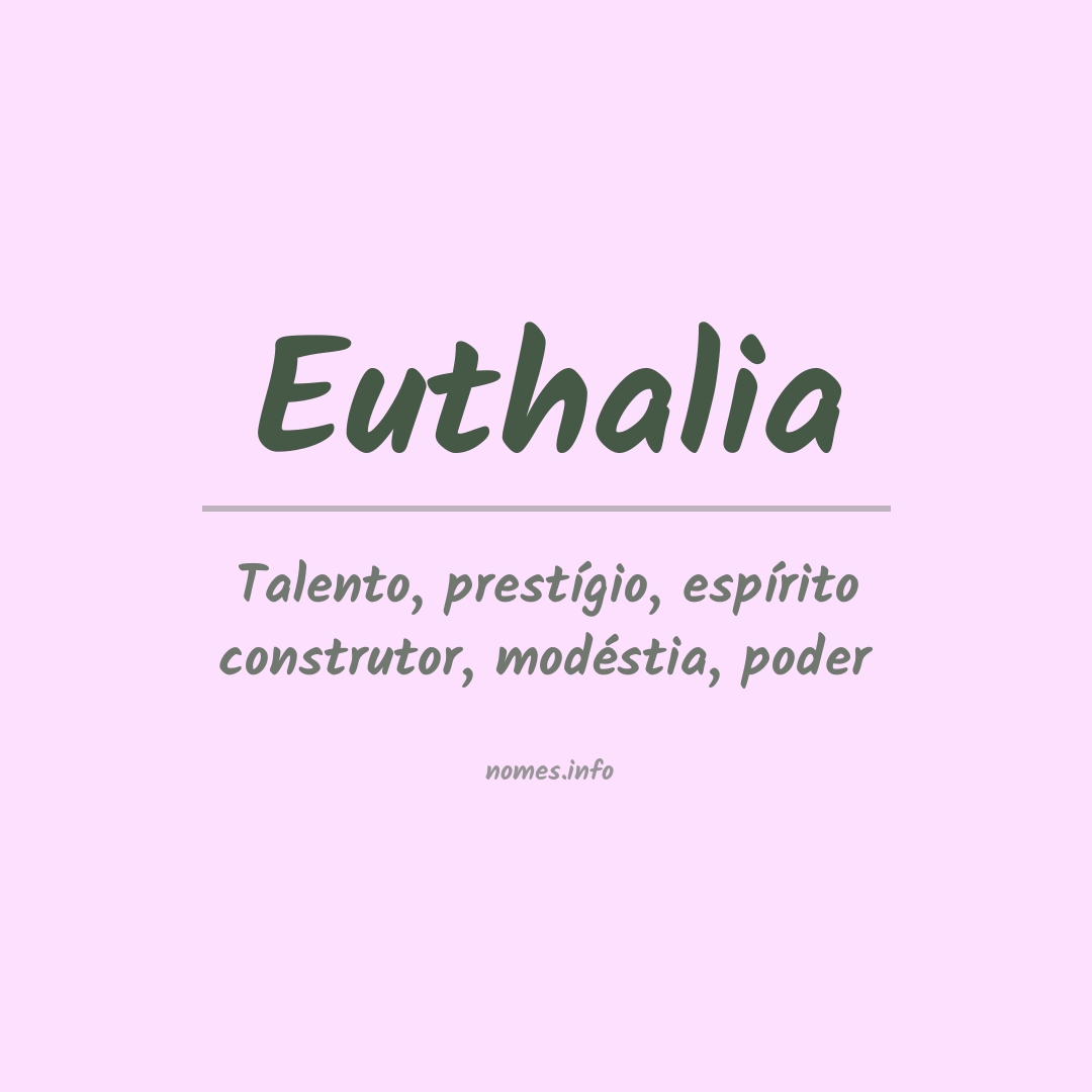 Significado do nome Euthalia