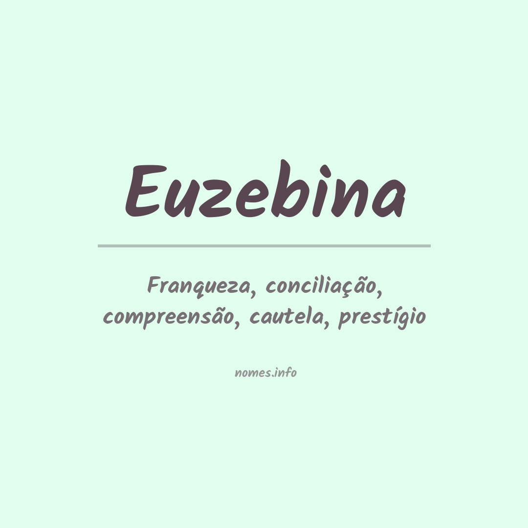 Significado do nome Euzebina