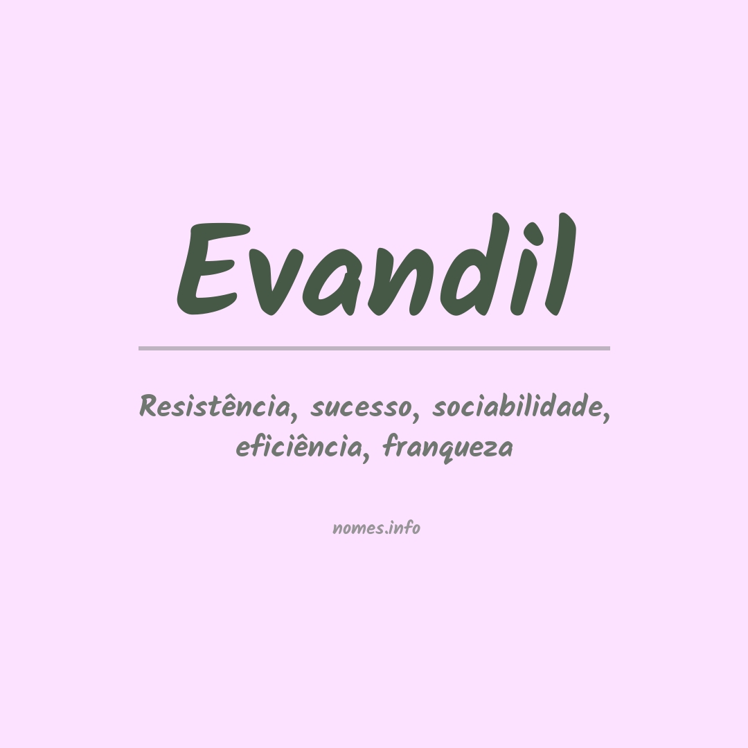 Significado do nome Evandil