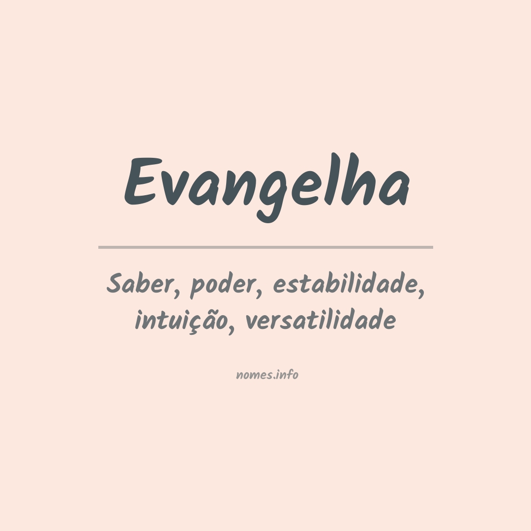 Significado do nome Evangelha