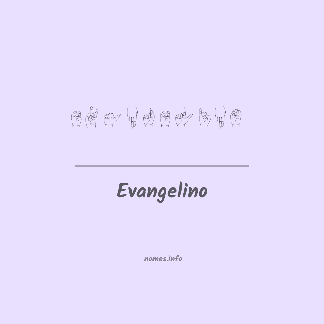 Evangelino em Libras