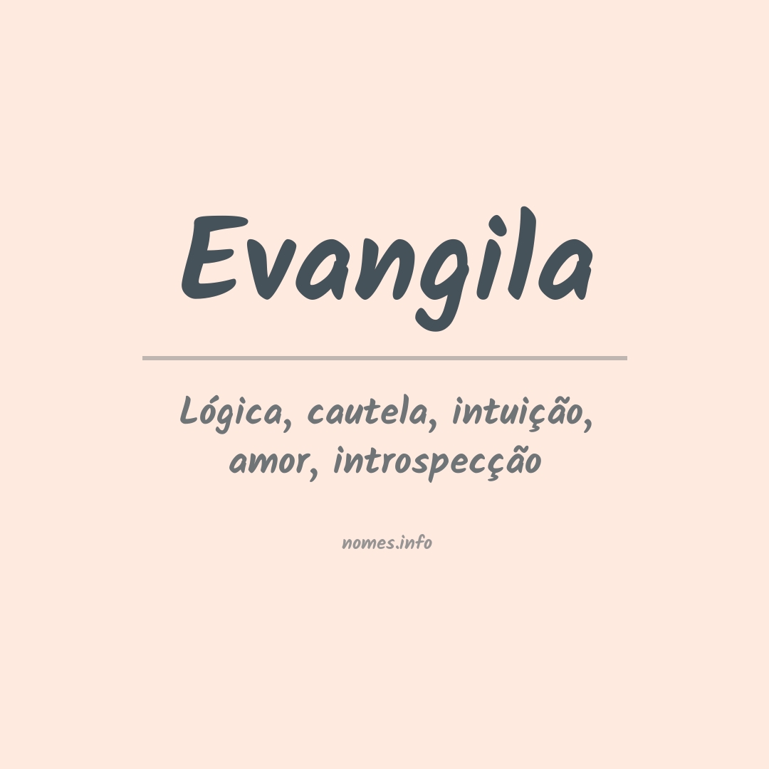 Significado do nome Evangila