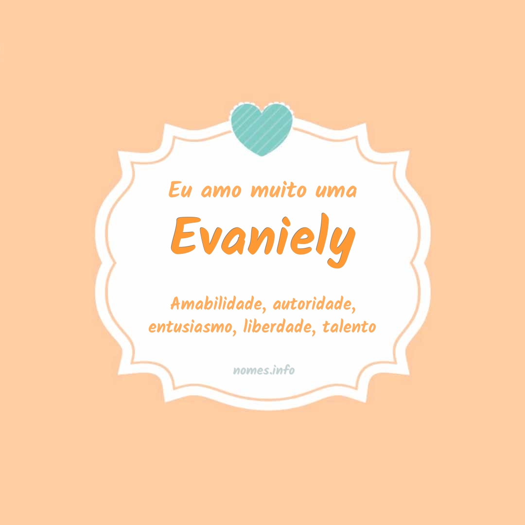 Eu amo muito Evaniely