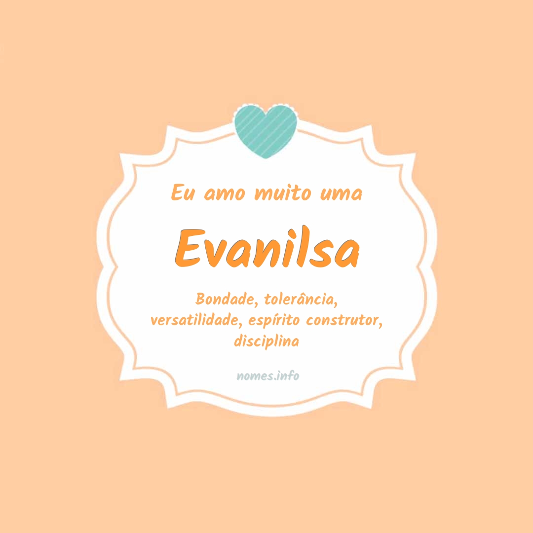 Eu amo muito Evanilsa