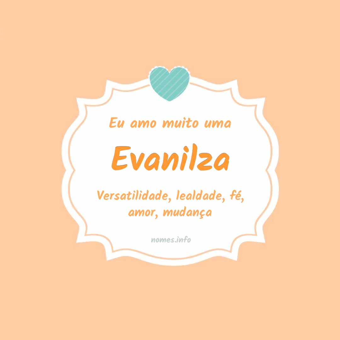 Eu amo muito Evanilza
