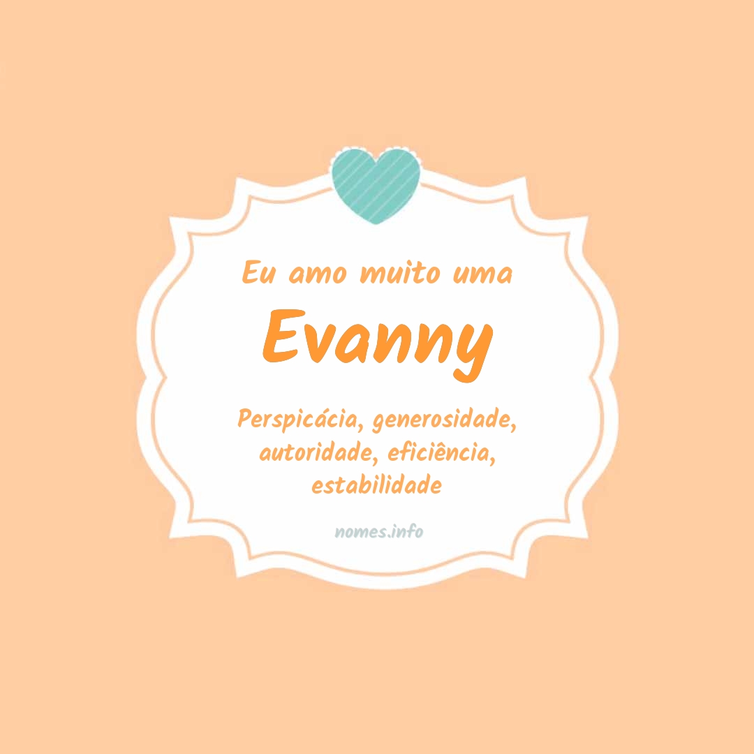 Eu amo muito Evanny