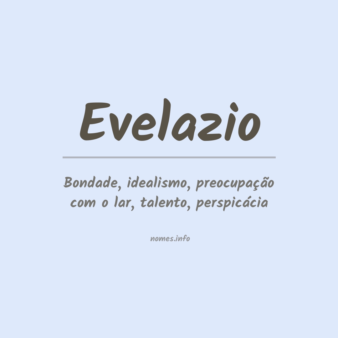 Significado do nome Evelazio