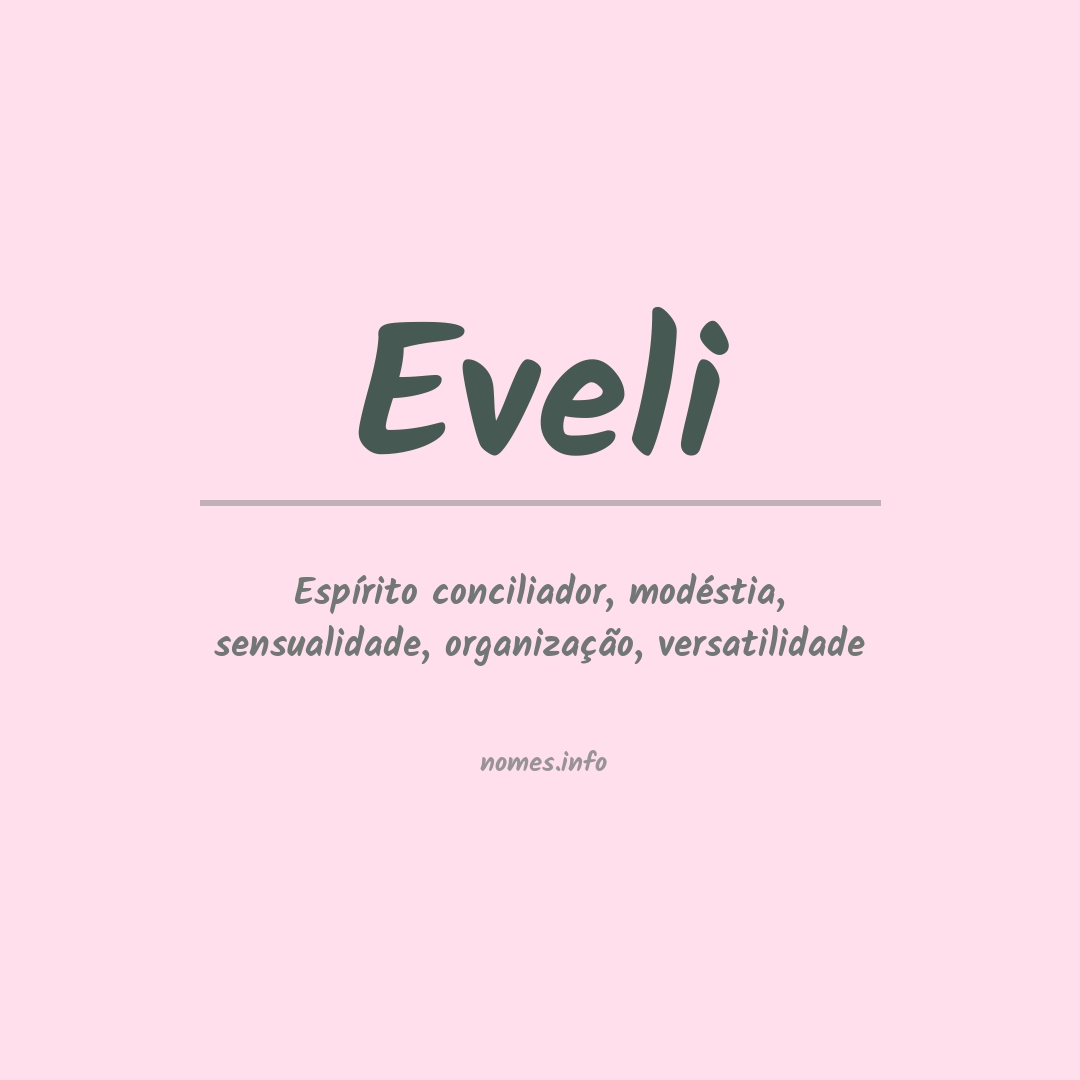 Significado do nome Eveli