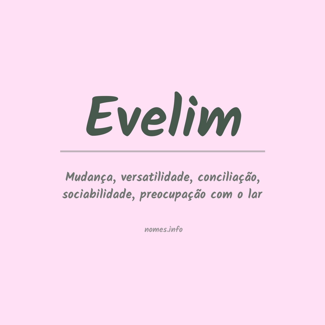 Significado do nome Evelim
