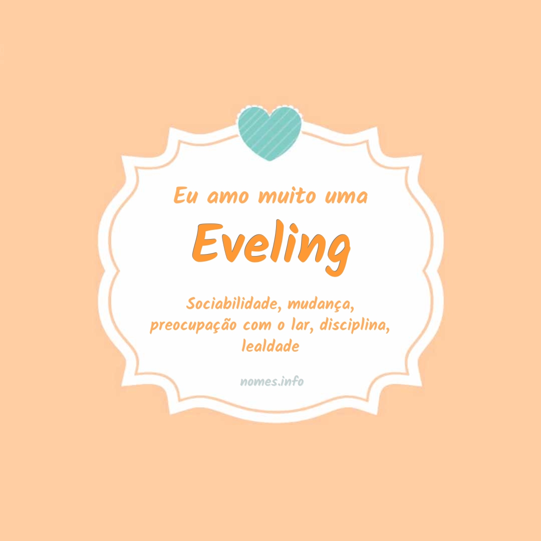 Eu amo muito Eveling