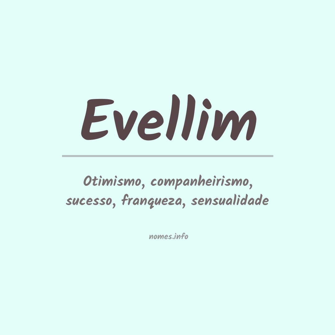 Significado do nome Evellim