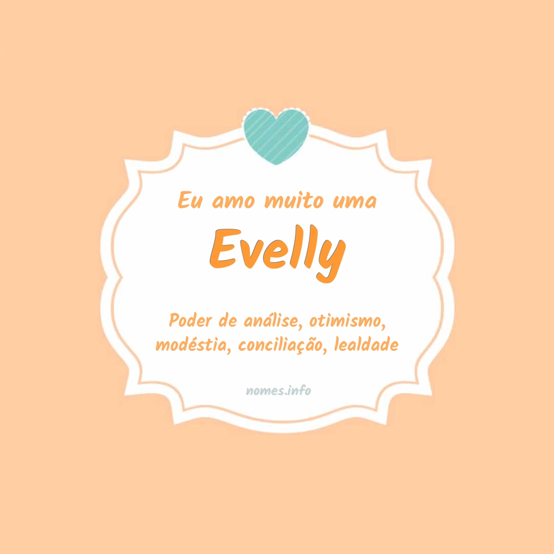 Eu amo muito Evelly