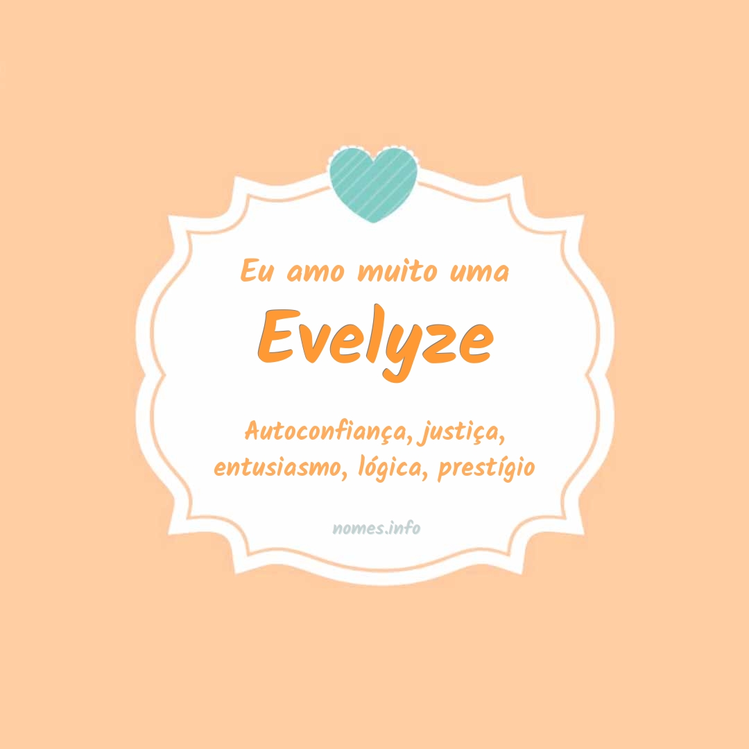 Eu amo muito Evelyze
