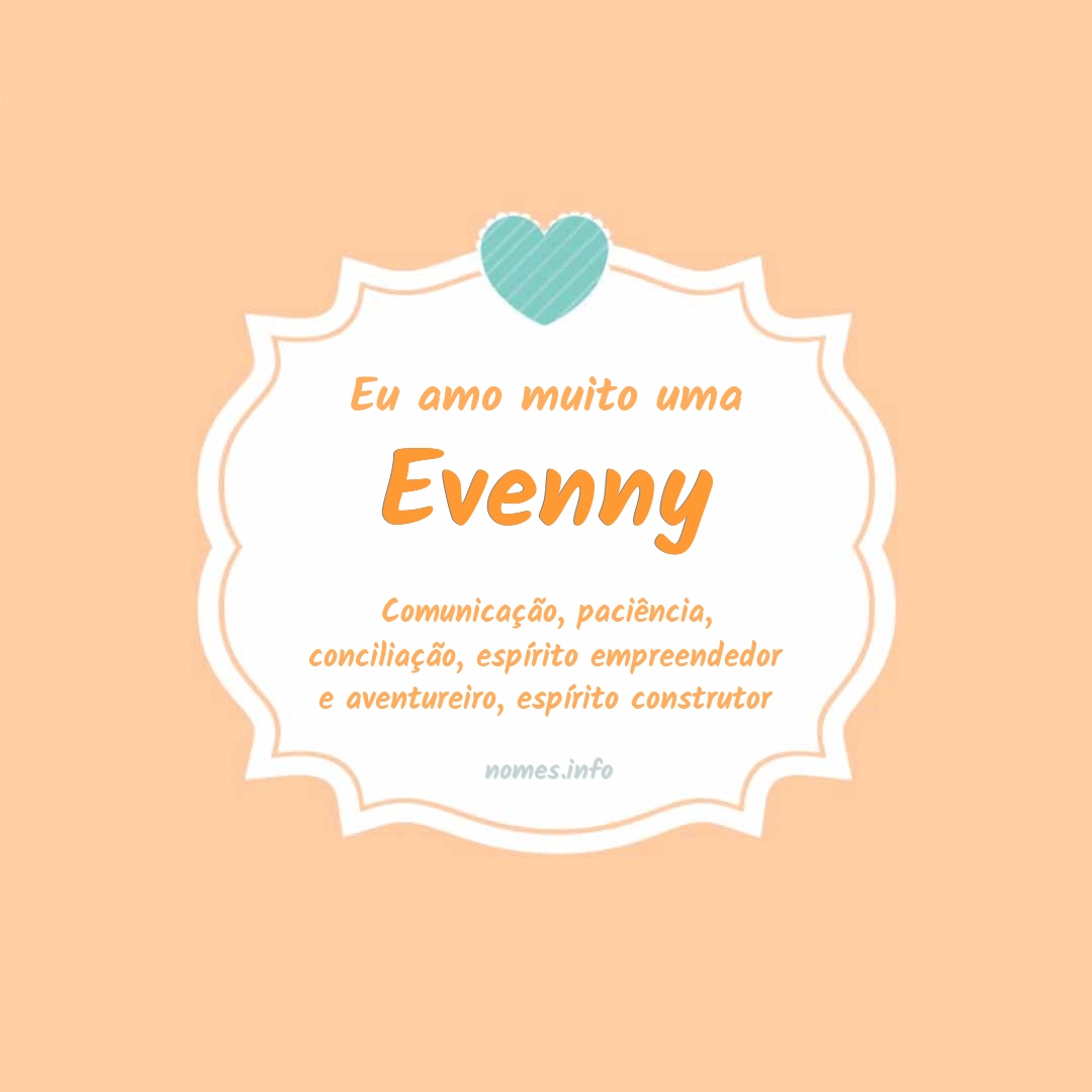 Eu amo muito Evenny