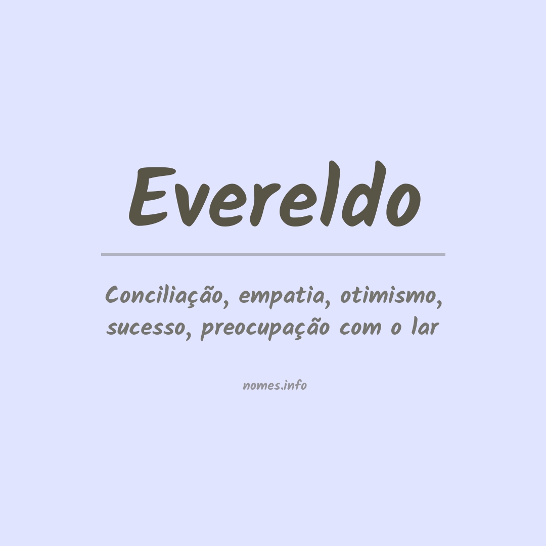 Significado do nome Evereldo