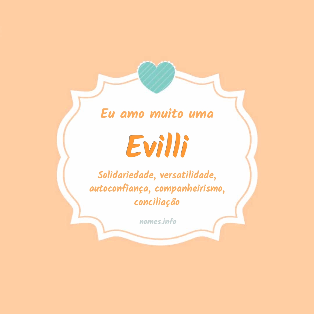 Eu amo muito Evilli