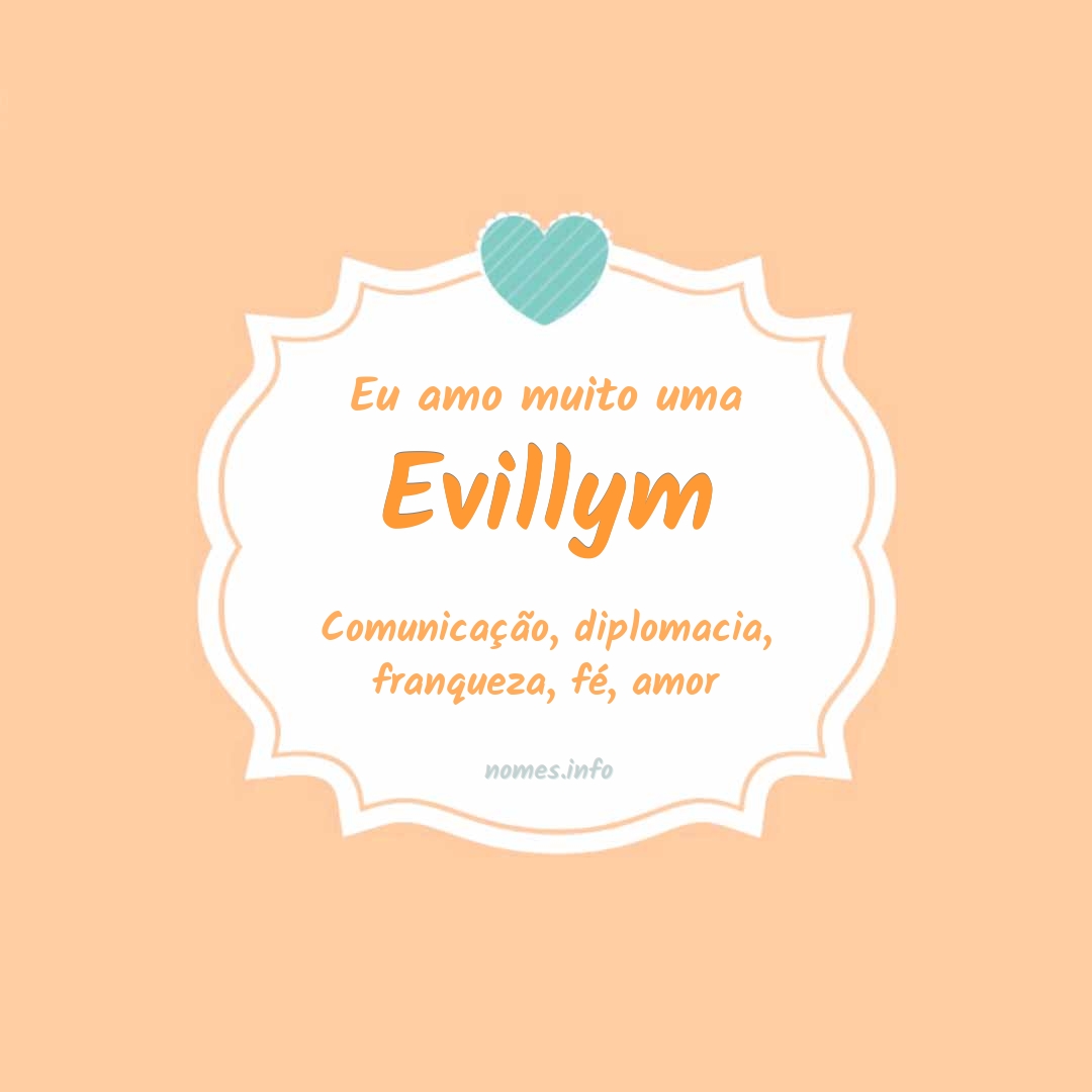 Eu amo muito Evillym