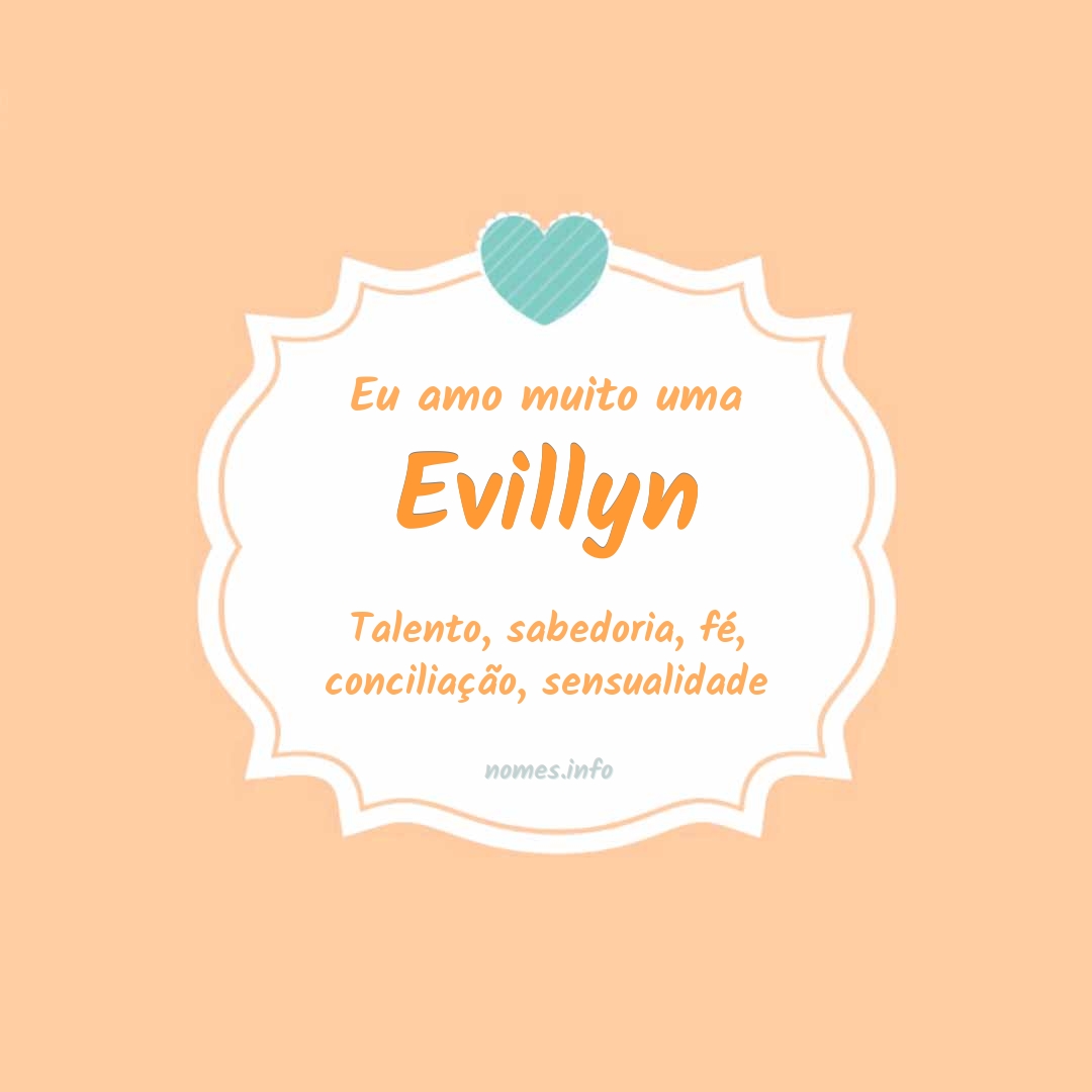 Eu amo muito Evillyn