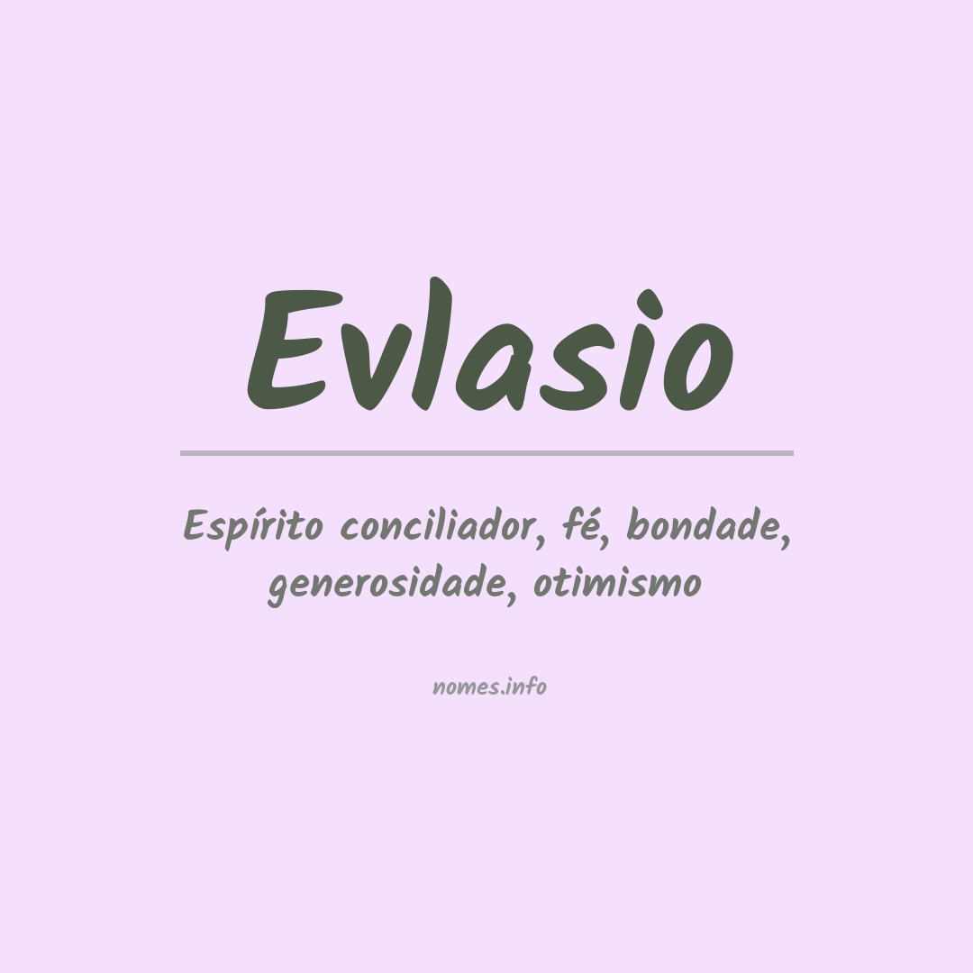 Significado do nome Evlasio