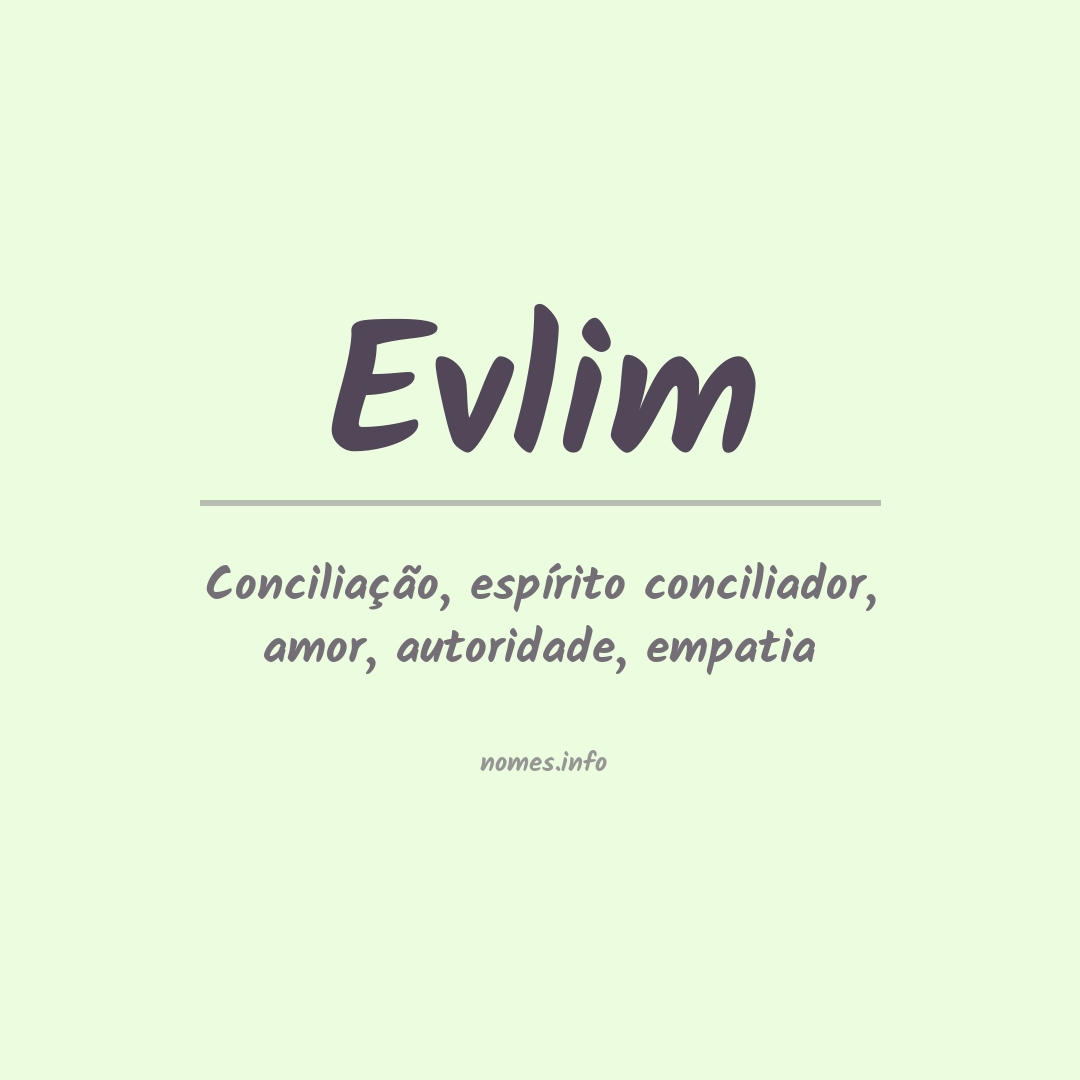 Significado do nome Evlim