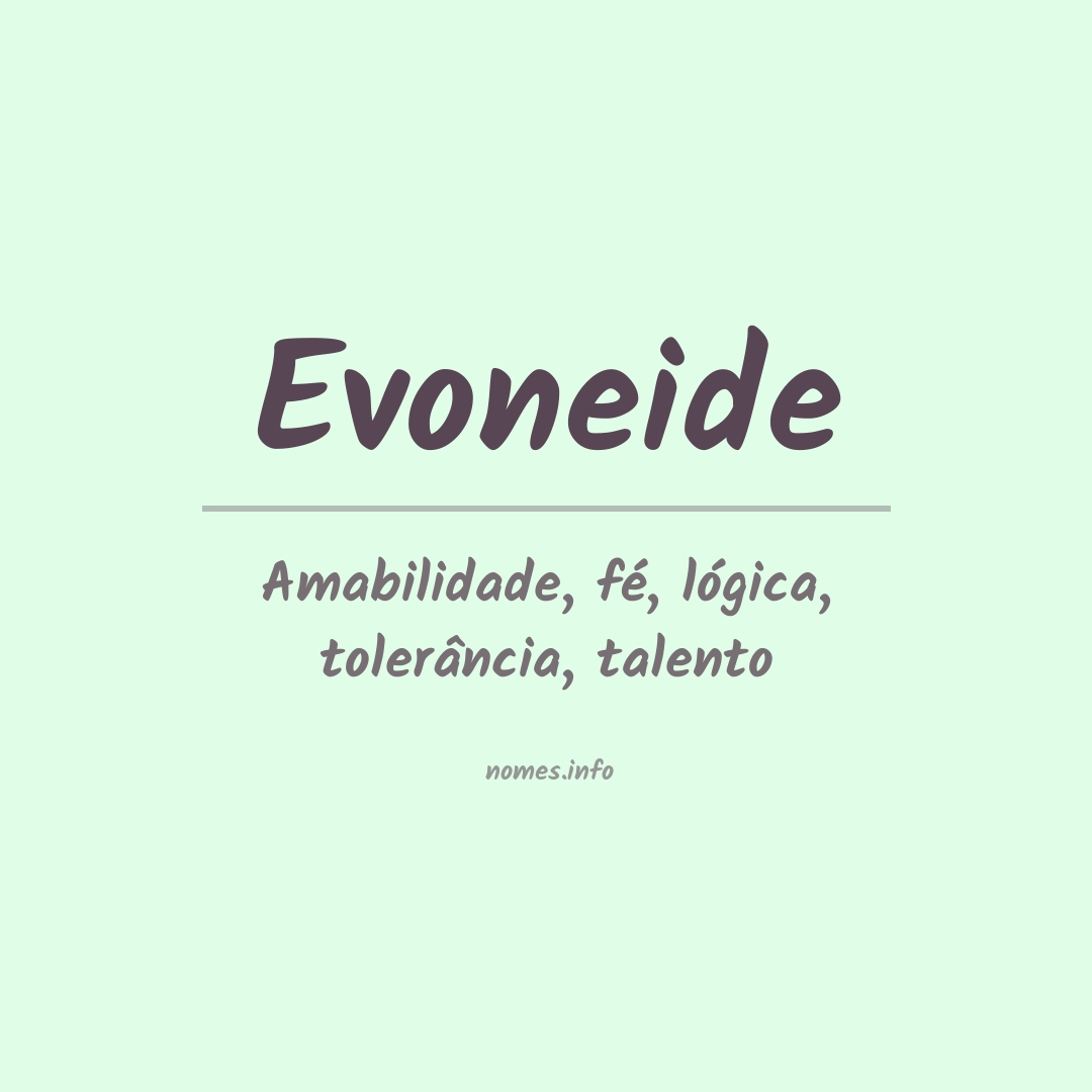Significado do nome Evoneide