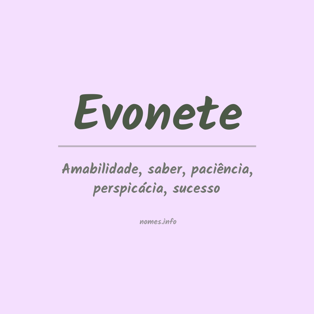 Significado do nome Evonete