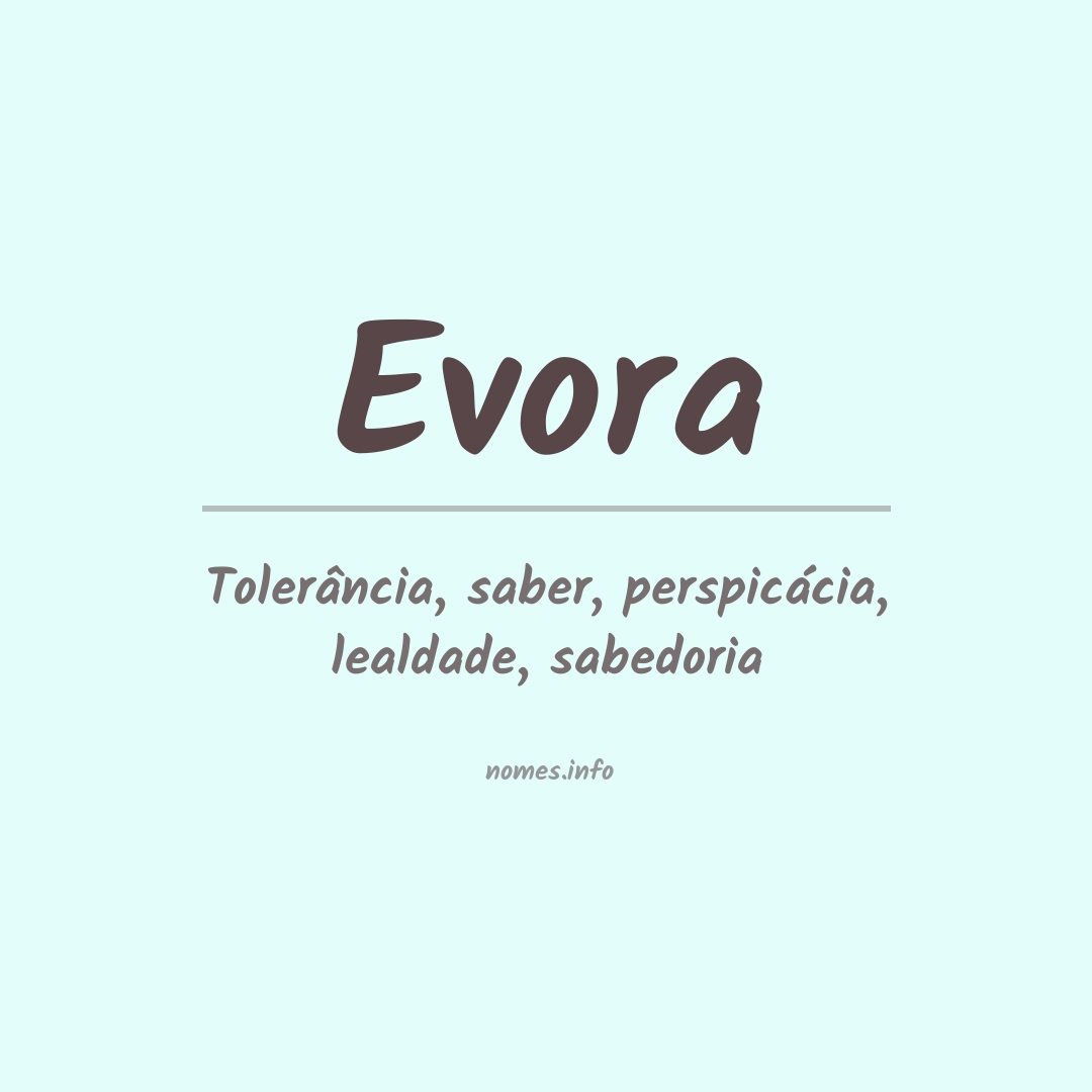 Significado do nome Evora