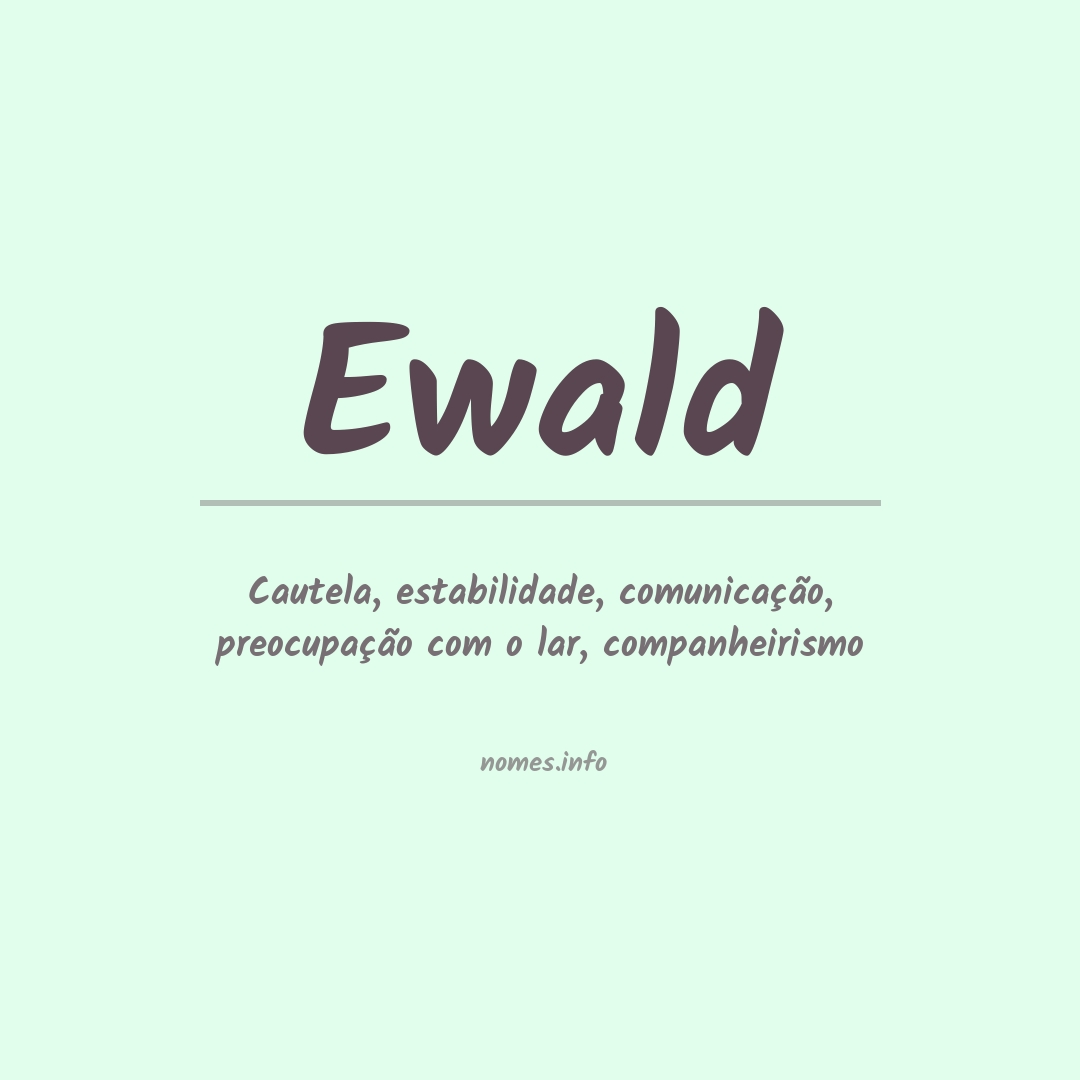 Significado do nome Ewald