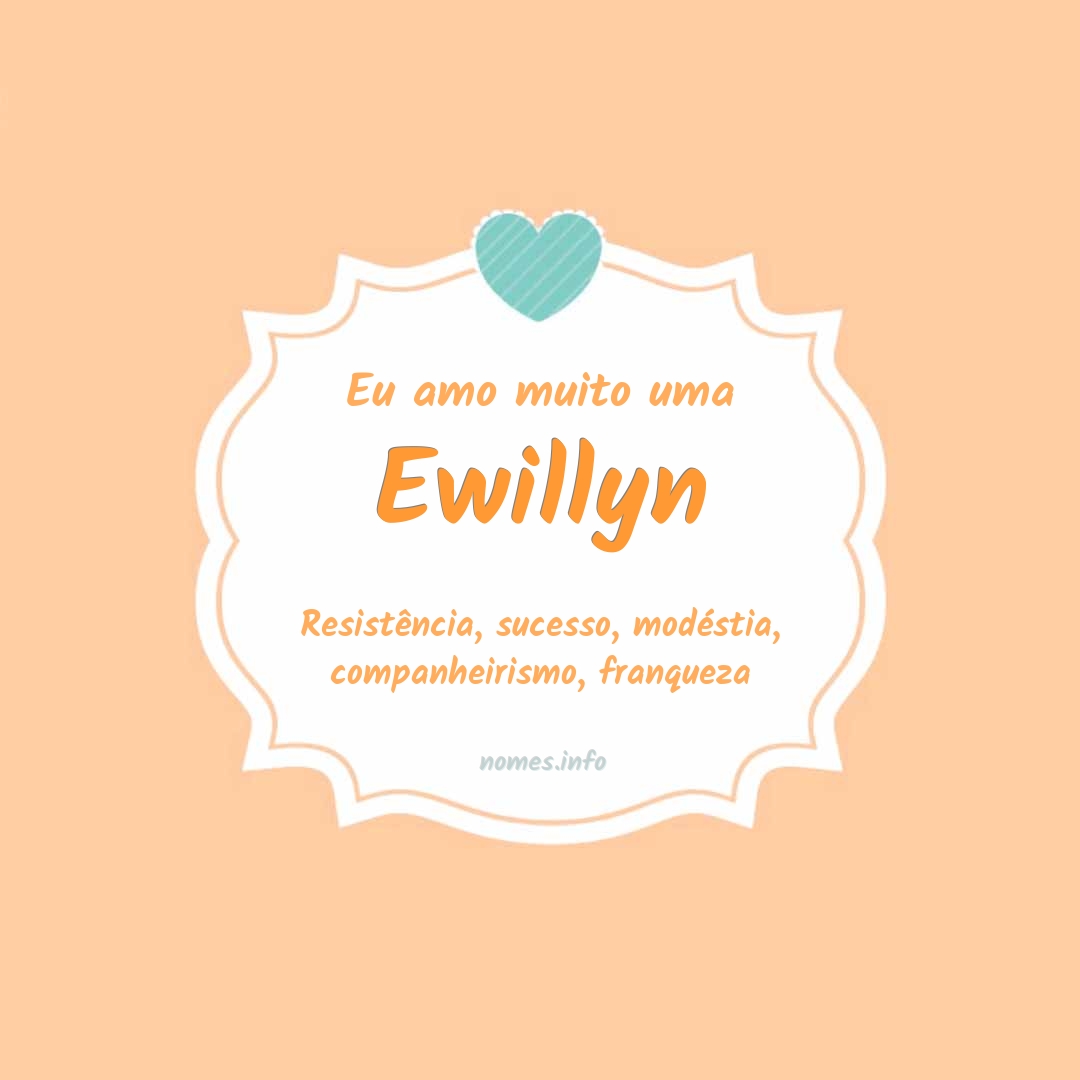 Eu amo muito Ewillyn