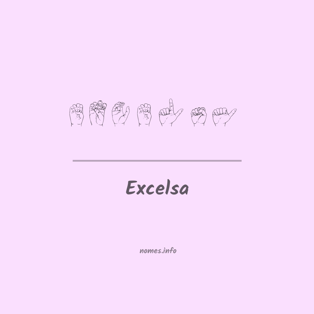 Excelsa em Libras