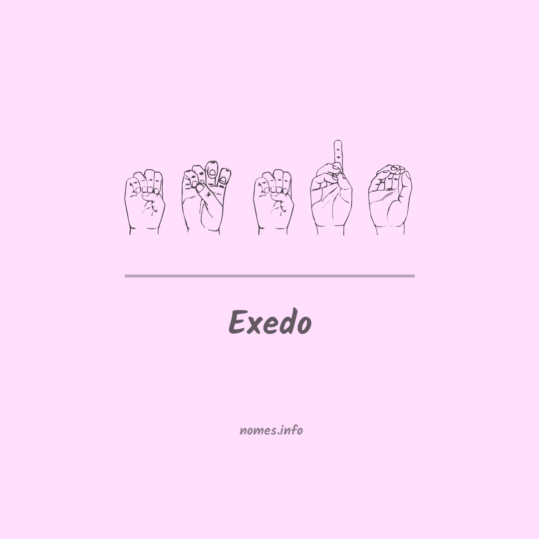 Exedo em Libras