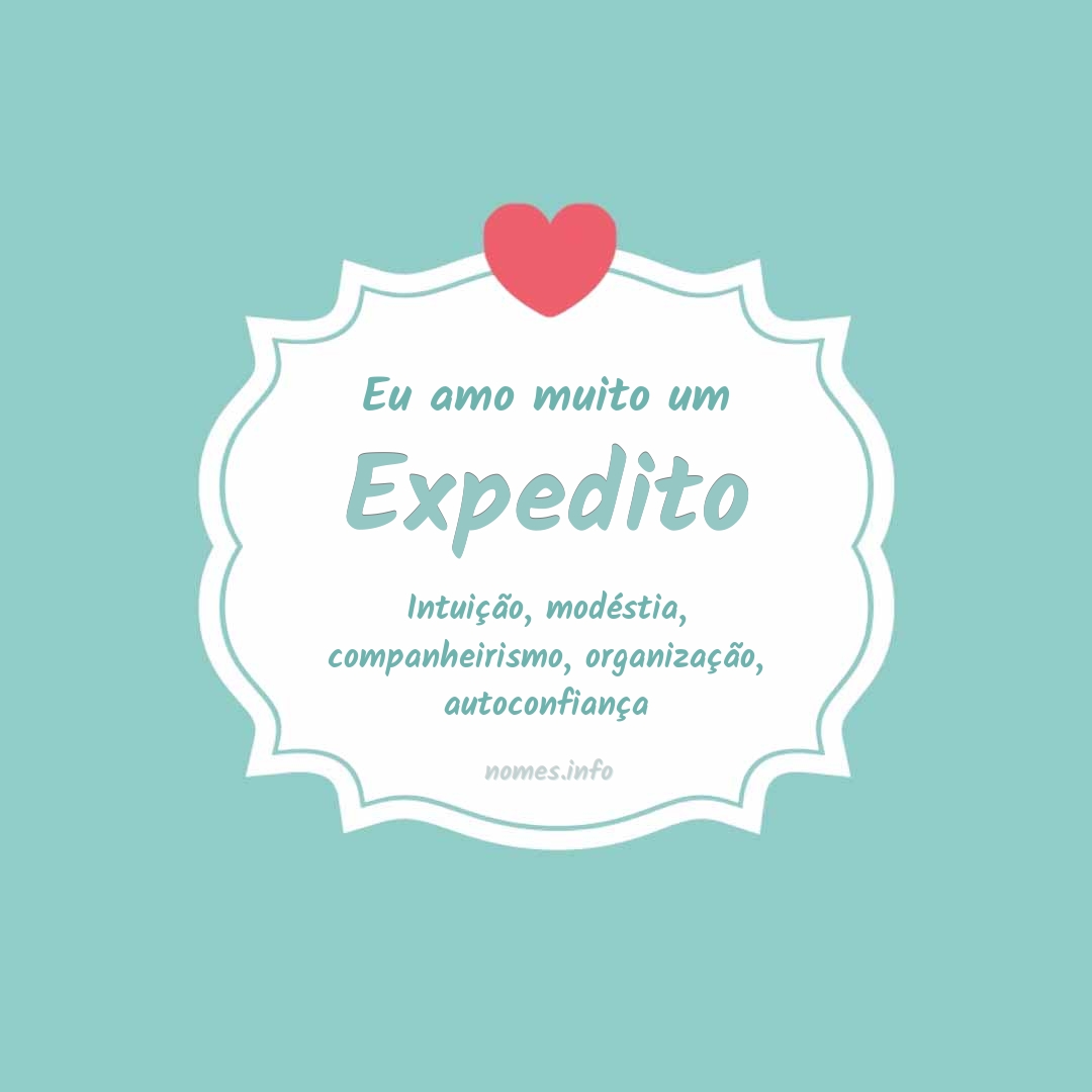 Eu amo muito Expedito
