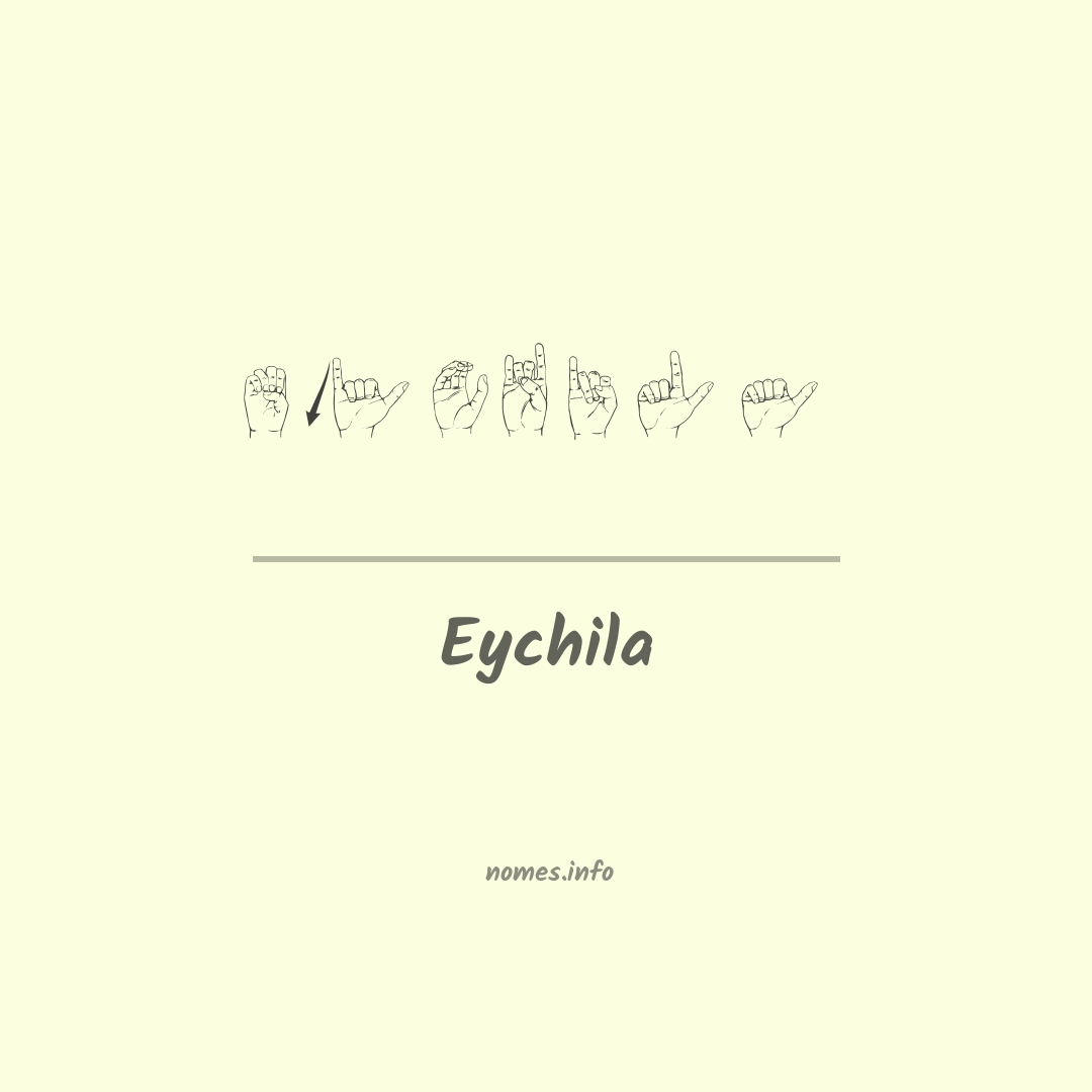 Eychila em Libras