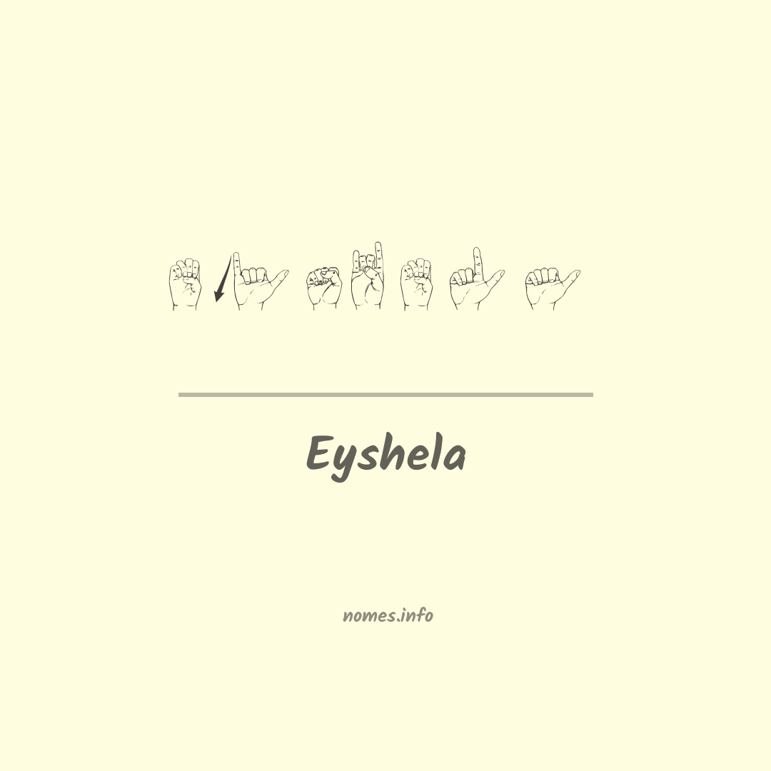 Eyshela em Libras