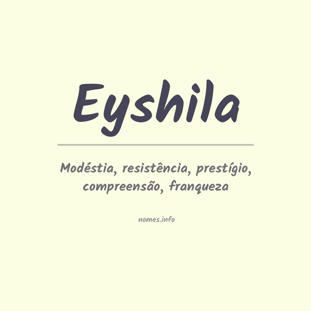 Significado do nome Eyshila