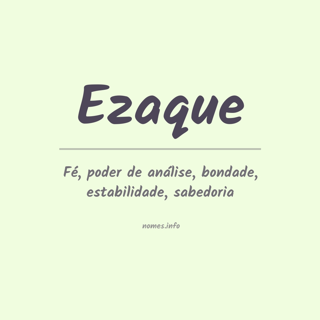 Significado do nome Ezaque