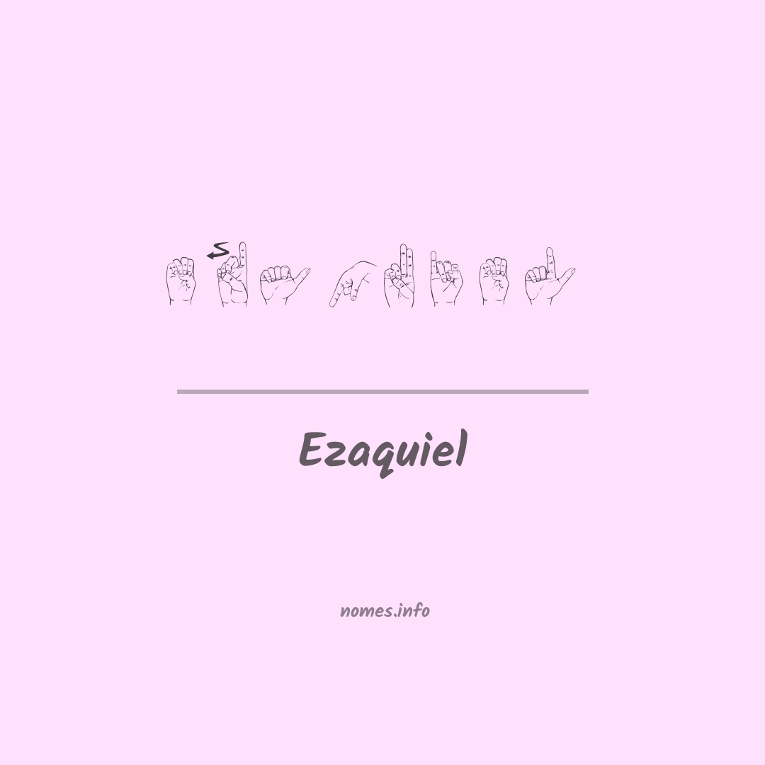 Ezaquiel em Libras
