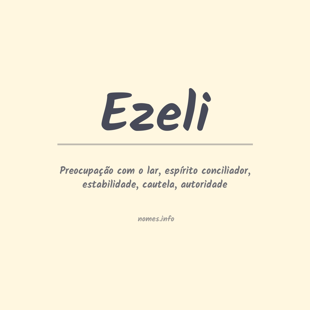 Significado do nome Ezeli