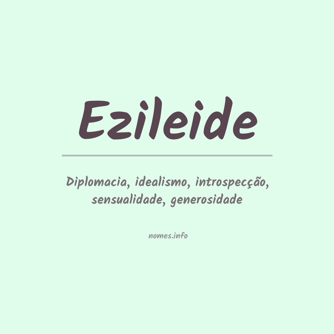 Significado do nome Ezileide